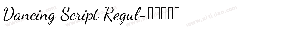 Dancing Script Regul字体转换